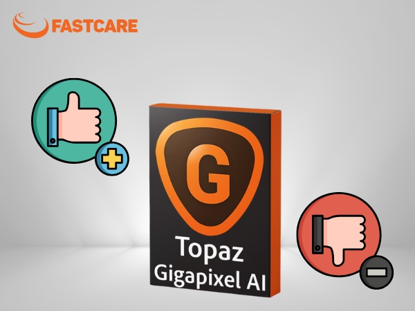 fastcare-topaz-gigapixel-ai-8-f3a0a9c5.jpg