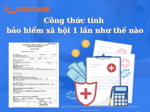 Cách tính bảo hiểm xã hội 1 lần