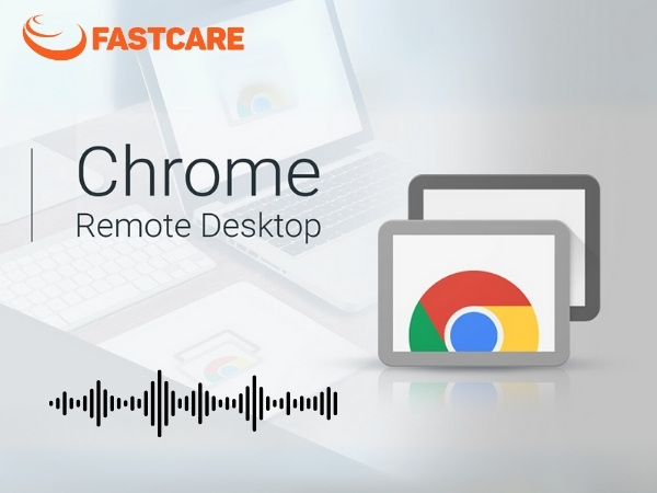  chrome remote desktop