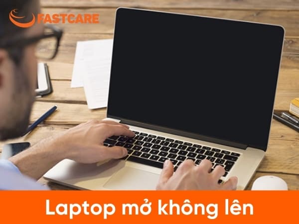 Laptop mở không lên phải làm sao?
