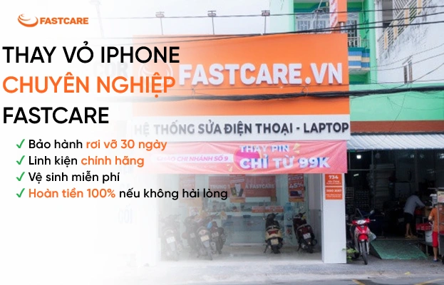 fastcare-thay-vo-iphone-binh-thanh-gia-re-chinh-hang.webp
