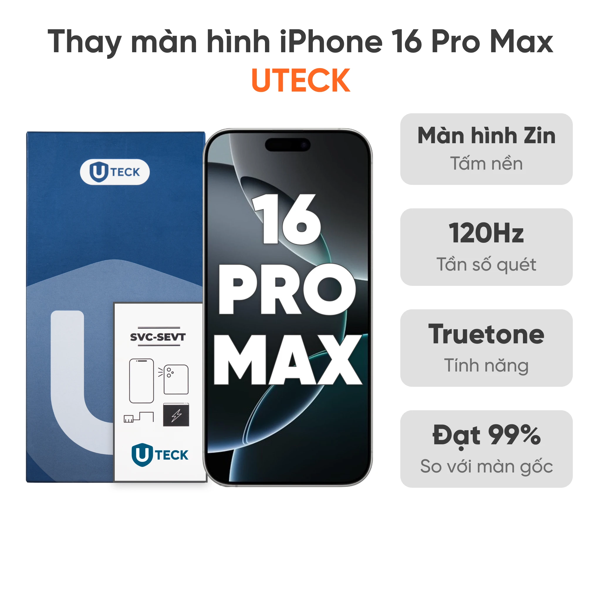 Màn hình iPhone 16 Pro Max loại UTECK tại FASTCARE