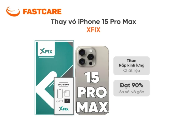 Thay vỏ iPhone 15 Pro Max 5G loại XFIX